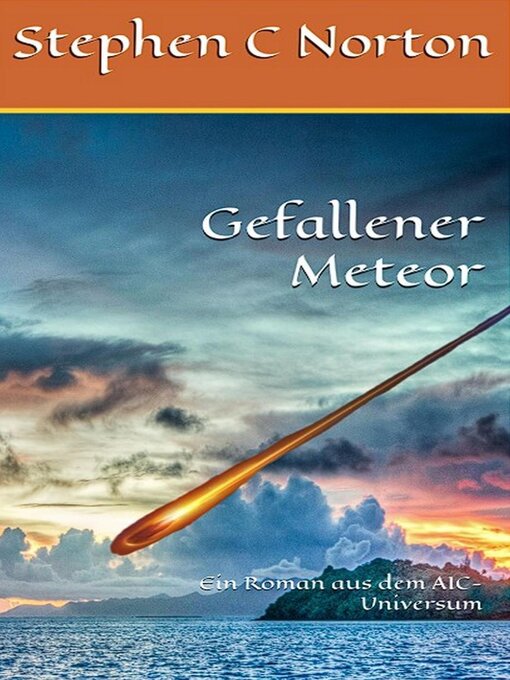Title details for Gefallener Meteor by Stephen C Norton - Available
